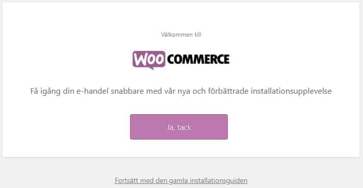 WooCommerce Installation Förbättrad Installationsupplevelse